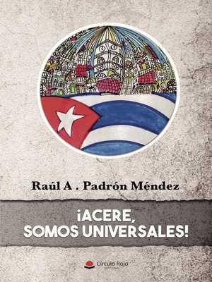 cover image of ¡Acere, somos universales!